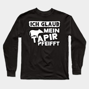 Tapir pfeifft lustiger Spruch Jungel Tier Fan Long Sleeve T-Shirt